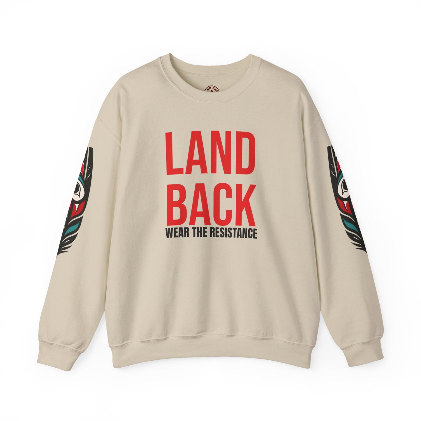 Crewneck Sweatshirt - Land Back: Wear the Resistance