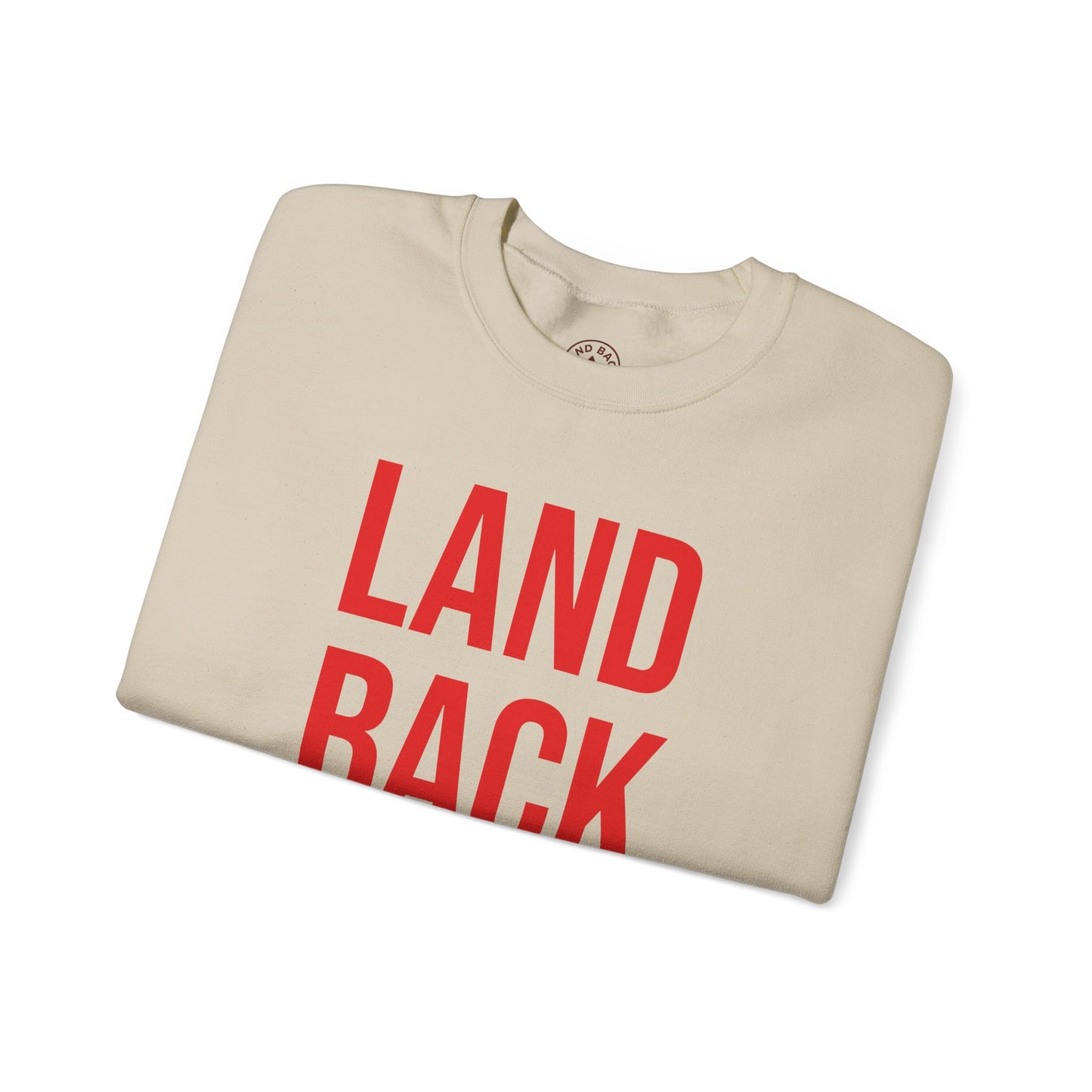 Crewneck Sweatshirt - Land Back: Wear the Resistance